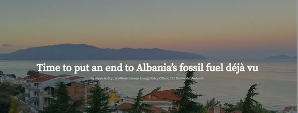 Koha për t'i dhënë fund déjà vu-së me lëndë djegëse fosile të Shqipërisë
